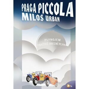 Praga Piccola -  Miloš Urban