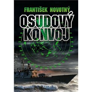 Osudový konvoj -  František Novotný