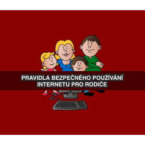 Pravidla bezpečného používání internetu pro rodiče -  Veronika Krejčí