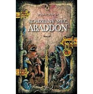 Kouzelný meč Abaddon -  Otomar Dvořák