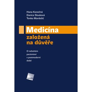 Medicína založená na důvěře -  Tonko Mardešić