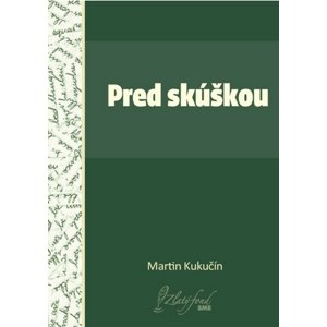 Pred skúškou -  Martin Kukučín