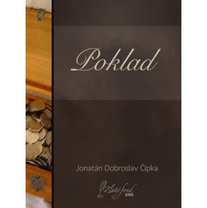 Poklad -  Jonatán Dobroslav Čipka