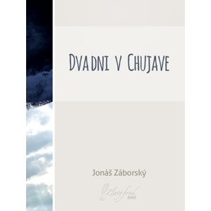 Dva dni v Chujave -  Jonáš Záborský