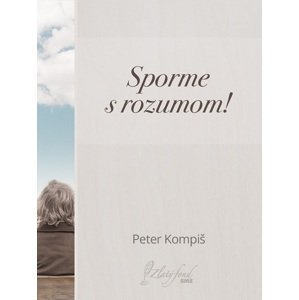 Sporme s rozumom -  Peter Kompiš