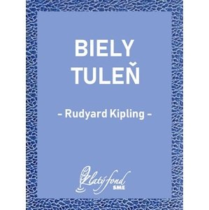 Biely tuleň -  Rudyard Kipling