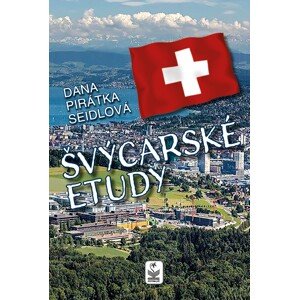 Švýcarské etudy -  Dana Seidlová