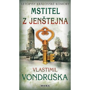 Mstitel z Jenštejna -  Vlastimil Vondruška