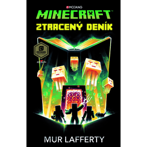 Minecraft - Ztracený deník -  Mur Lafferty