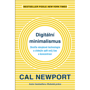 Digitální minimalismus -  Cal Newport