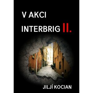 V akci Interbrig II. -  Jiljí Kocian