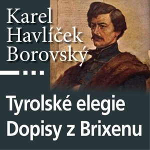 Tyrolské elegie a Dopisy z Brixenu -  Jaroslav Someš