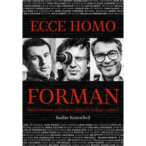 Ecce homo Forman -  Doc. Radim Kratochvíl