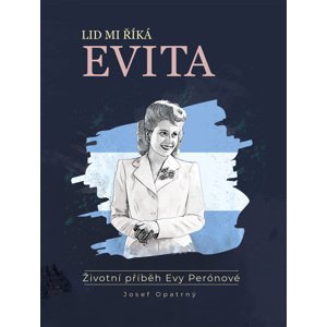 Lid mi říká Evita -  Josef Opatrný
