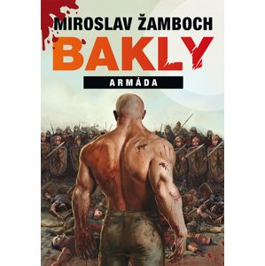 Bakly - Armáda -  Miroslav Žamboch