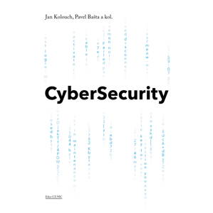 CyberSecurity -  doc. JUDr. Jan Kolouch Ph.D