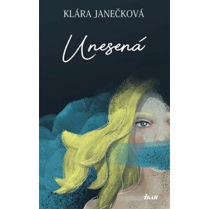 Unesená -  Klára Janečková