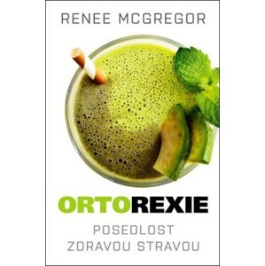 Ortorexie -  Ranee McGregor