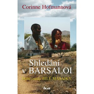 Shledání v Barsaloi -  Corinne Hofmannová