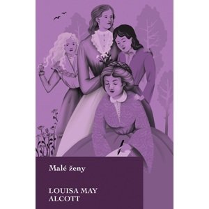 Malé ženy -  Louisa May Alcott