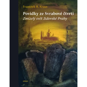 Povídky ze Svrabové čtvrti -  František R. Kraus