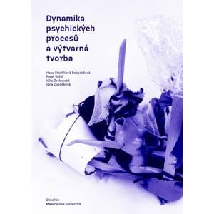 Dynamika psychických procesů a výtvarná tvorba -  Júlia Zorkovská