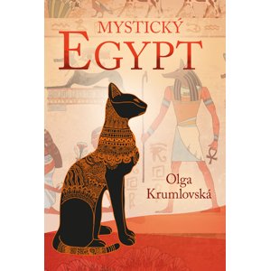 Mystický Egypt -  Olga Krumlovská