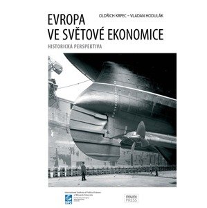 Evropa ve světové ekonomice -  Oldřich Krpec