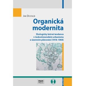 Organická modernita -  Jan Dostalík