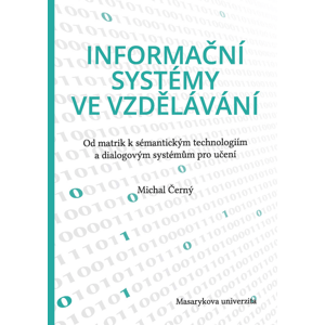 Informační systémy ve vzdělávání -  Michal Černý
