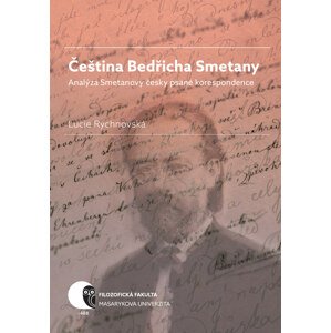 Čeština Bedřicha Smetany -  Lucie Rychnovská