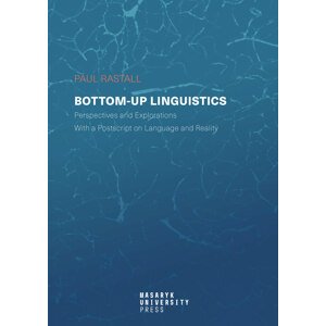 Bottom-up Linguistics -  Paul Rastall