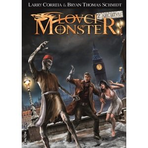 Lovci monster: Z archivu -  Larry Correia