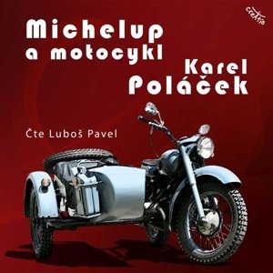 Michelup a motocykl -  Karel Poláček