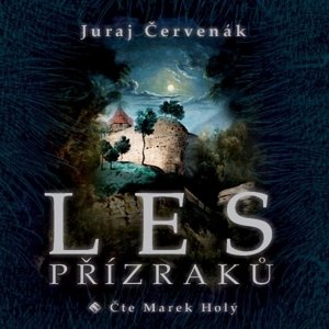 Les přízraků -  Juraj Červenák
