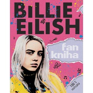 Billie Eilish: Fankniha (100% neoficiálna) -  Sally Morgan