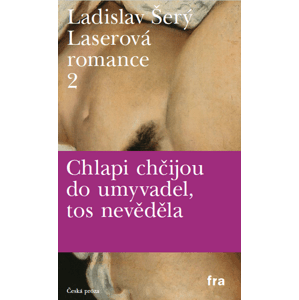 Laserová romance 2 -  Ladislav Šerý