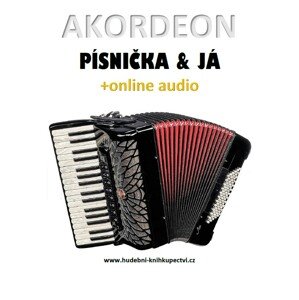 Akordeon, písnička & já (+online audio) -  Zdeněk Šotola