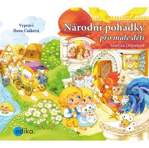 Národní pohádky pro malé děti -  Ilona Csáková