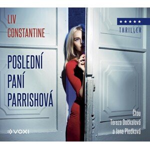 Poslední paní Parrishová -  Liv Constantine