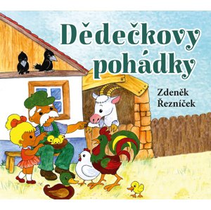 Dědečkovy pohádky -  Zdeněk Řezníček