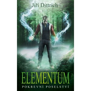 Elementum 3 - Pokrevní poselství -  Jiří Dittrich