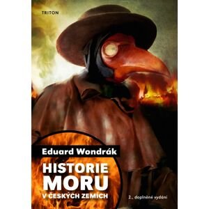 Historie moru v českých zemích, 2. vydání -  Eduard Wondrák