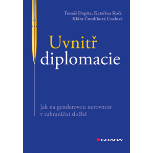 Uvnitř diplomacie -  Tomáš Dopita