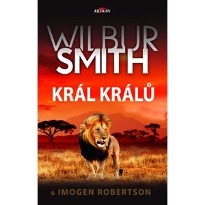 Král králů -  Wilbur Smith
