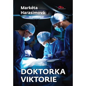 Doktorka Viktorie -  Markéta Harasimová
