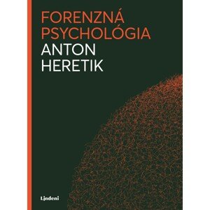 Forenzná psychológia -  Anton Heretik