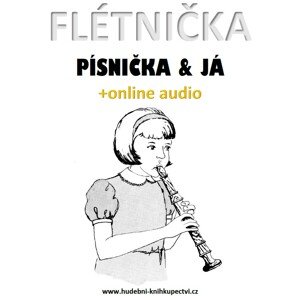Flétnička, písnička & já (+online audio) -  Zdeněk Šotola