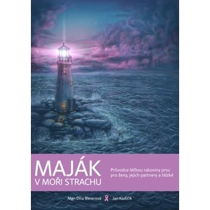Maják v moři strachu -  Jan Kadlčík