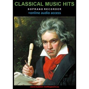 Classical Music Hits For Soprano Recorder (+online audio access) -  Zdeněk Šotola